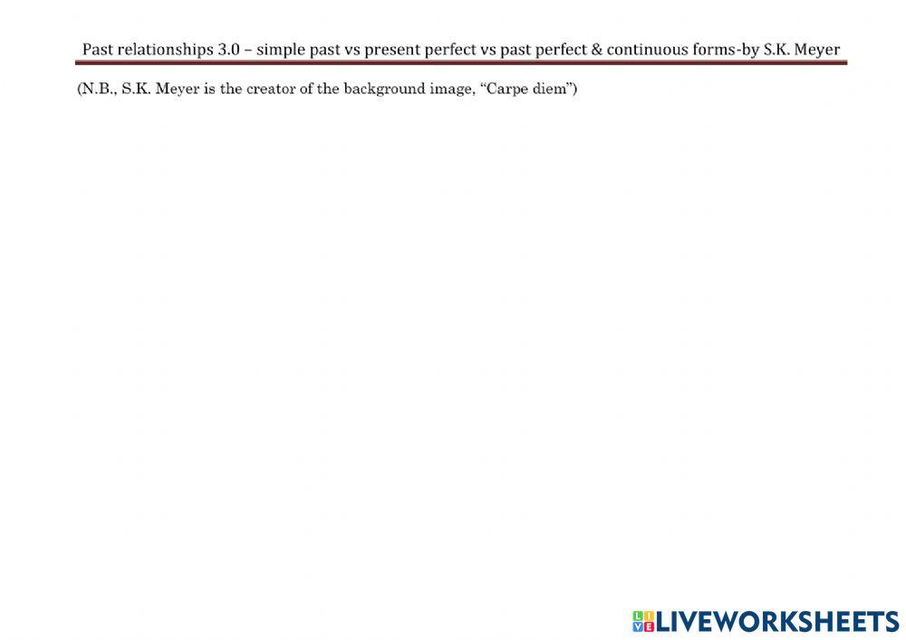 SMT-past simple vs present perfect vs past perfect and continuous forms