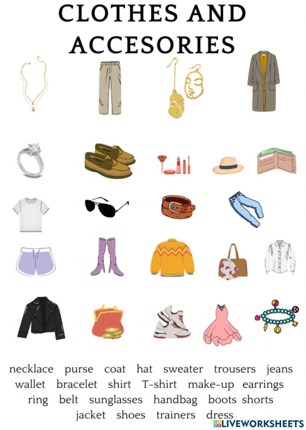 Clothes and accesories