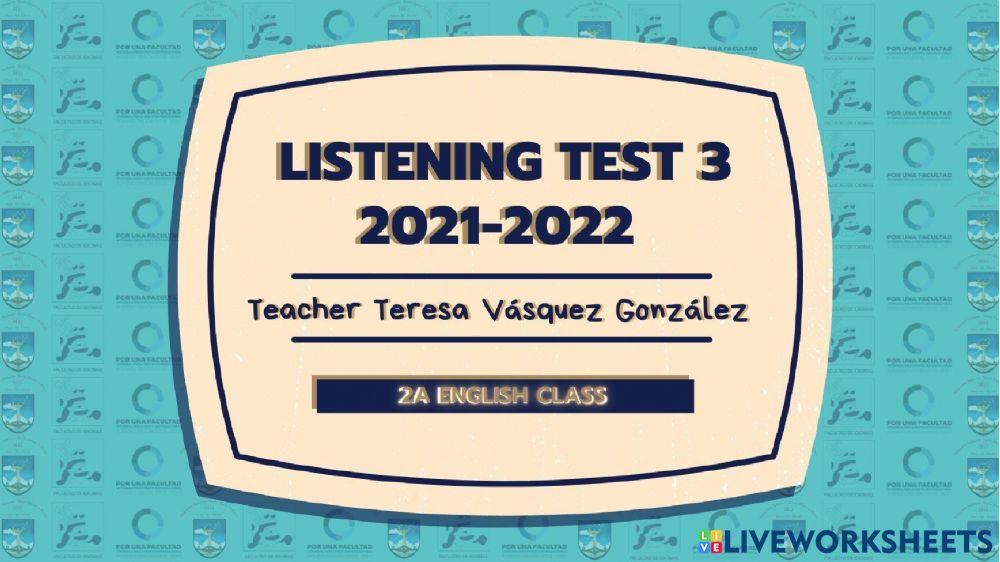 LISTENING TEST 3 - FUTURE TENSES - SECOND SEMESTER 2021-2022