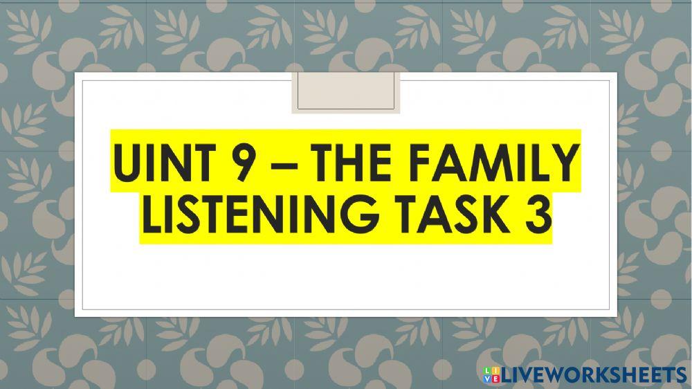 Unit 9 The family task 3