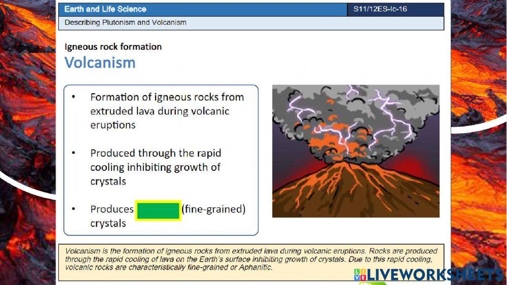 Describing Plutonism and Volcanism