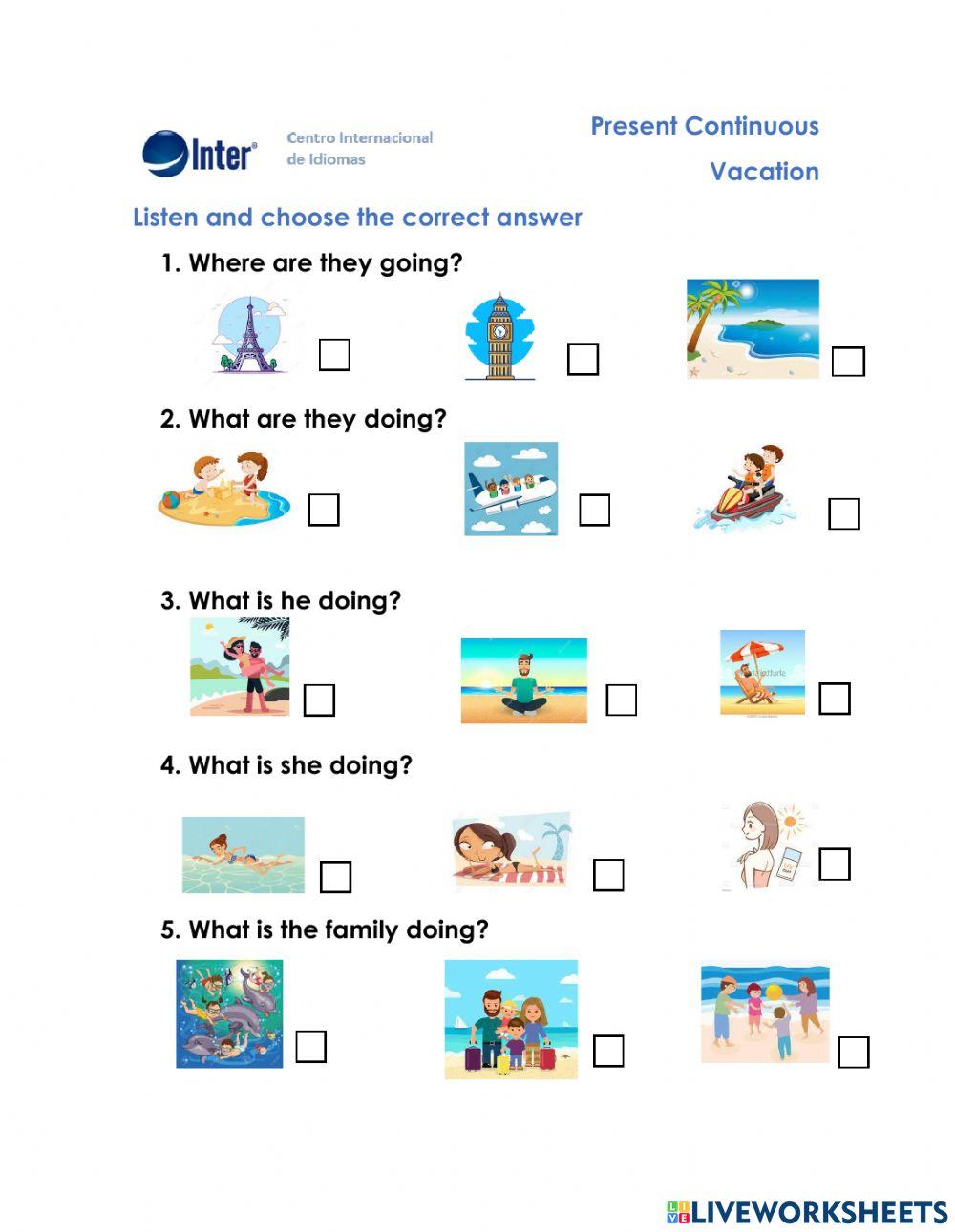 Listening: Present Continuous- Vacation