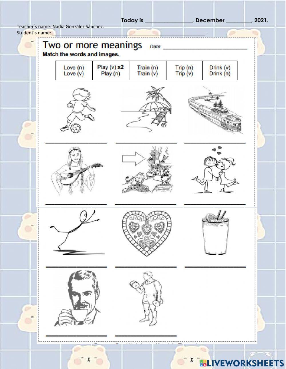 Two or more meanings.