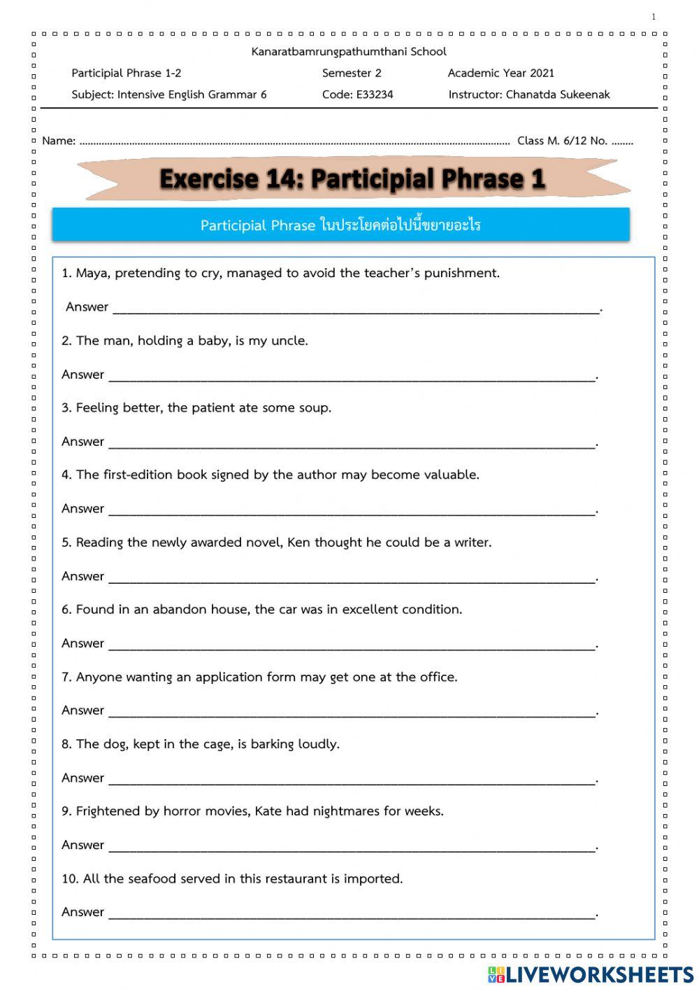 Participial Phrase Participial Phrase