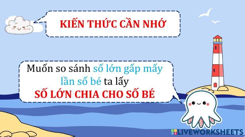 BTVN-So sánh số lớn gấp mấy lần số bé BTVN-So sánh số lớn gấp mấy lần số bé