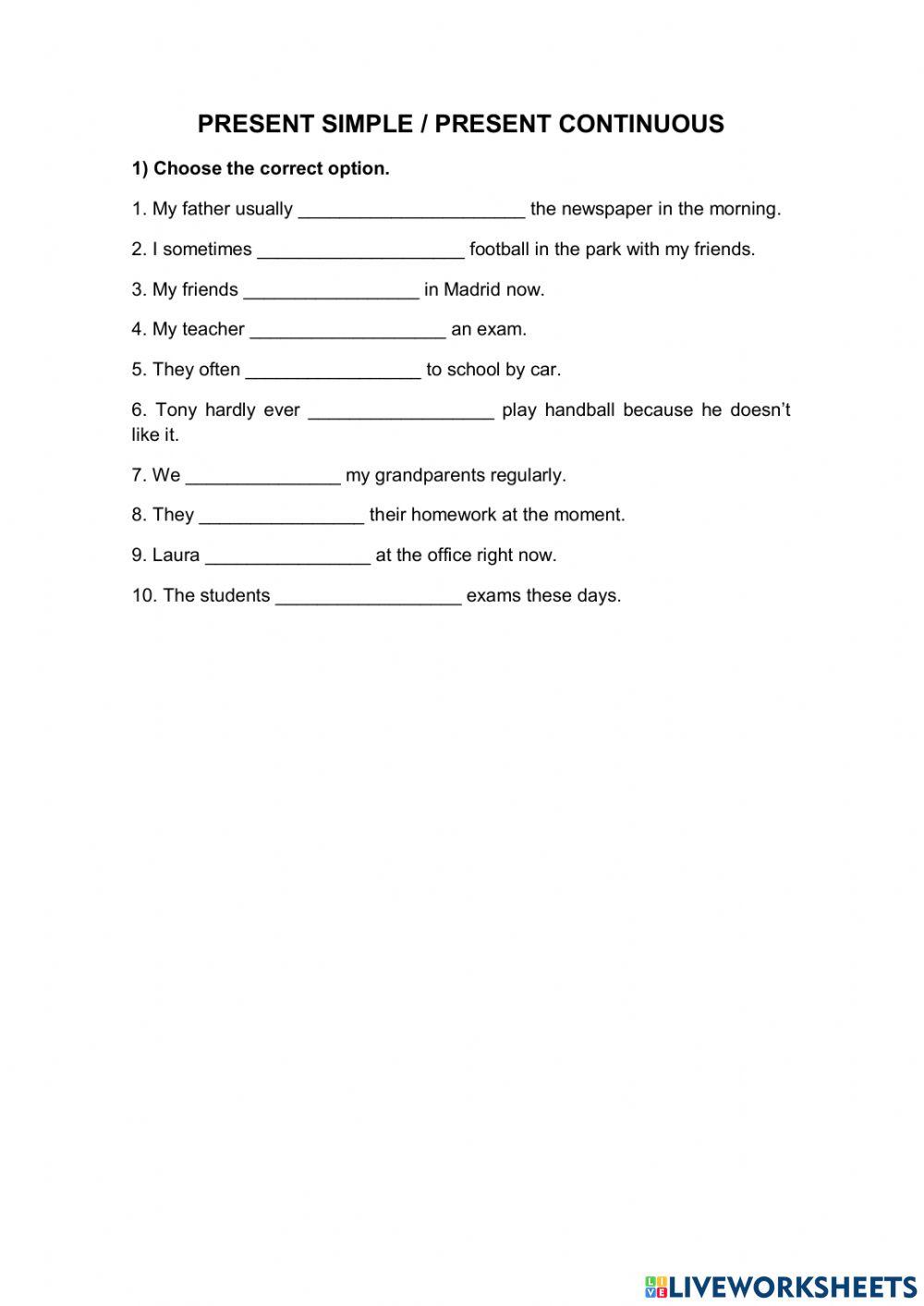 Present Simple and Present Continuous