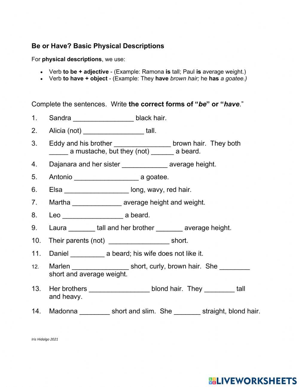 Be or Have? Basic Physical Description