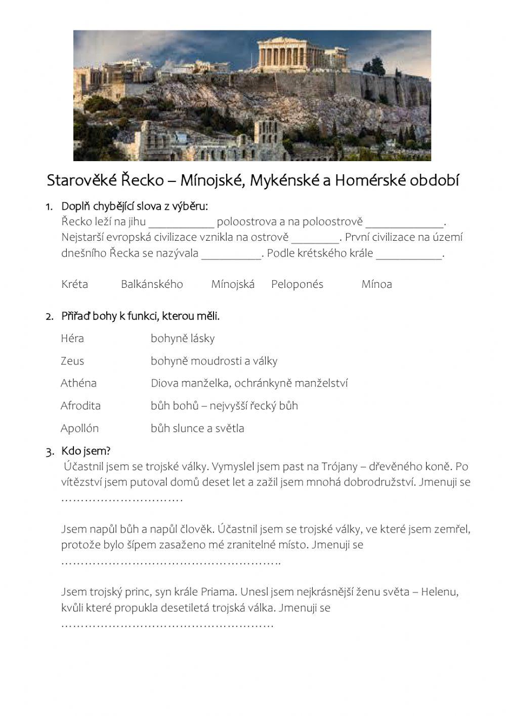 Test - Starověké Řecko - Kréta, Mykény, Homér Test - Starověké Řecko - Kréta, Mykény, Homér