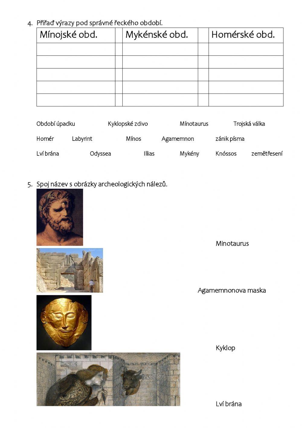 Test - Starověké Řecko - Kréta, Mykény, Homér Test - Starověké Řecko - Kréta, Mykény, Homér