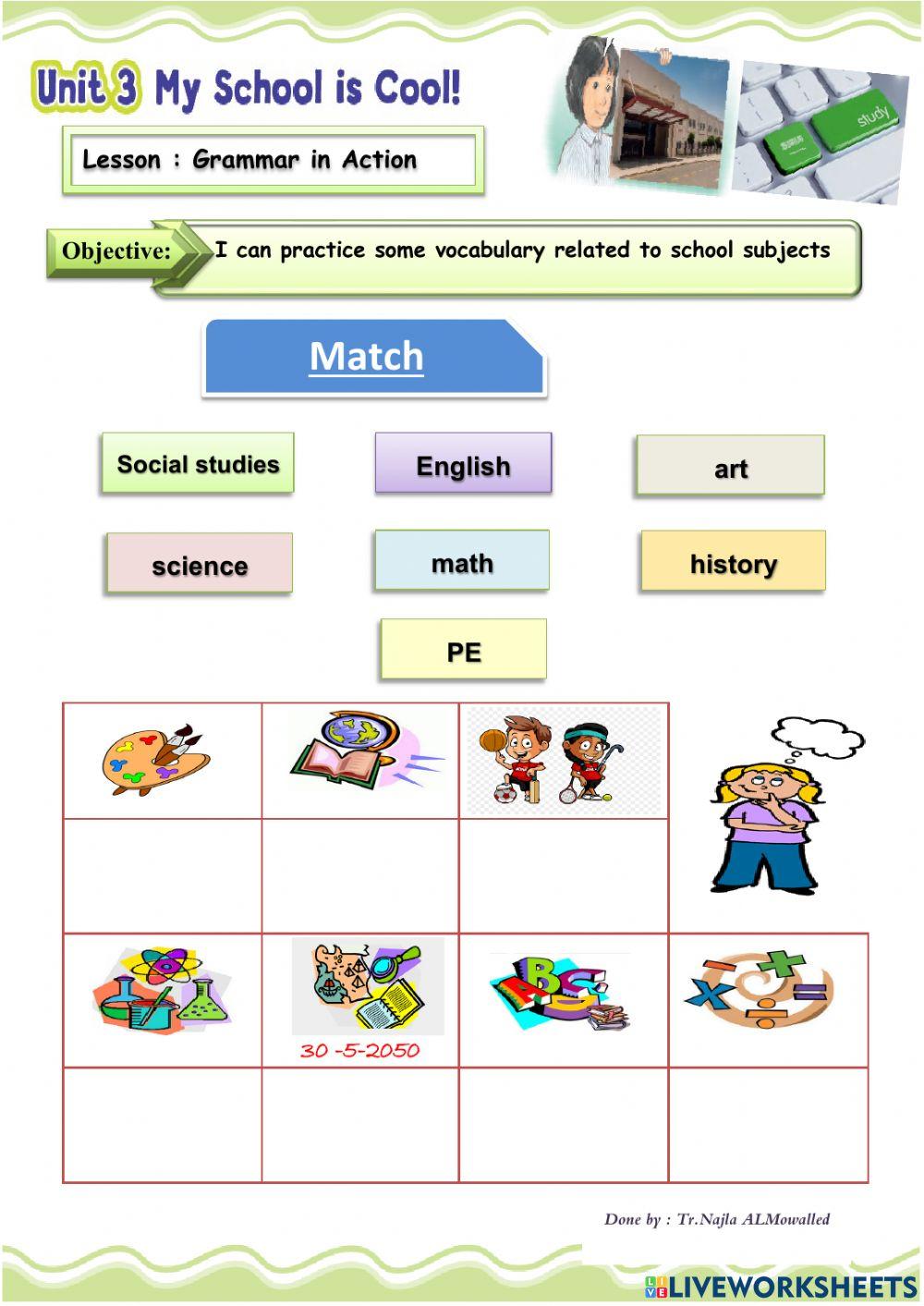 Unit 3 - School is cool - Grammer in action