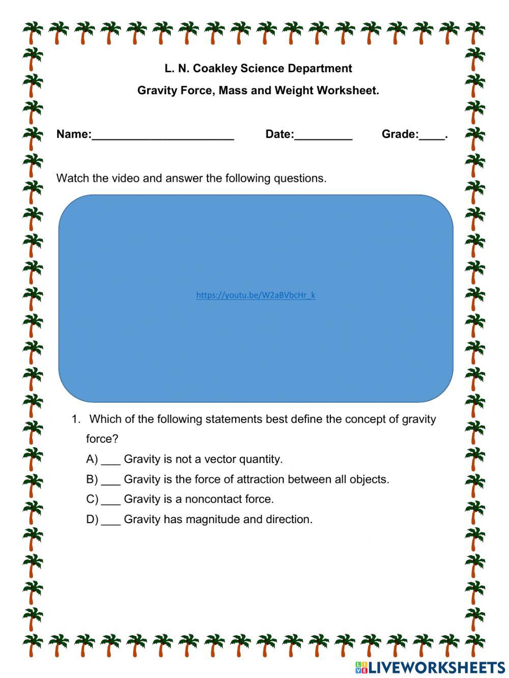 Gravity Force, Mass and Weight Worksheet.