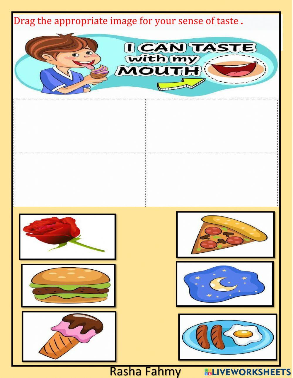 Drag the appropriate image for your sense of taste