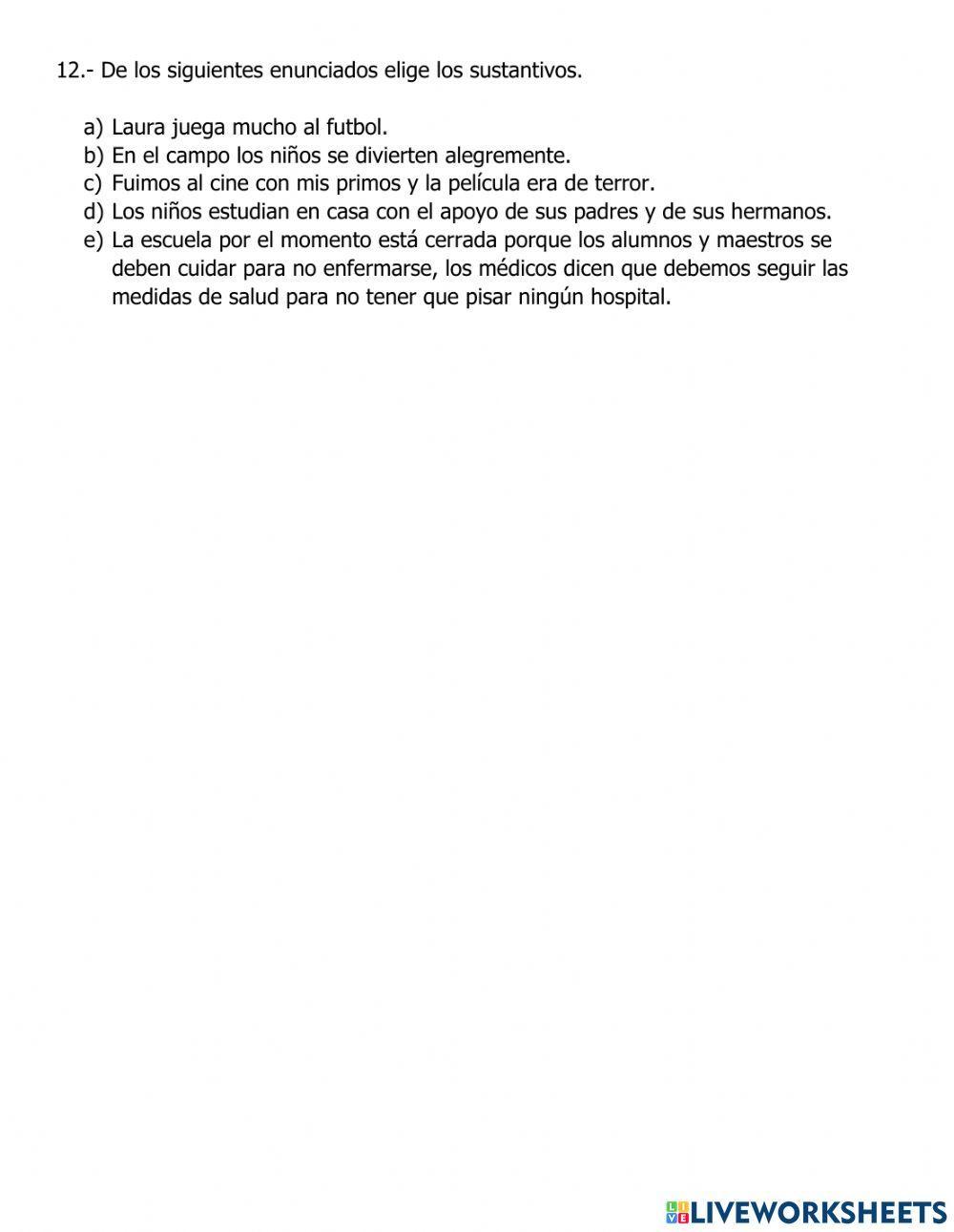 Adjetivos, adverbios y tiempos verbales.