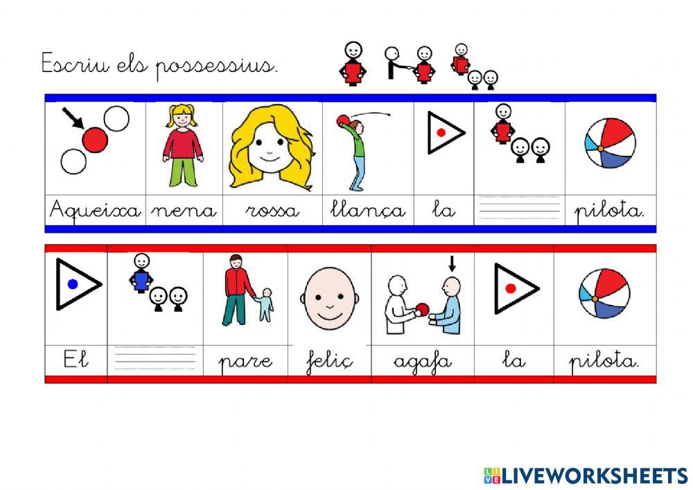 Escriure determinants demostratius i possessius. (amb so)