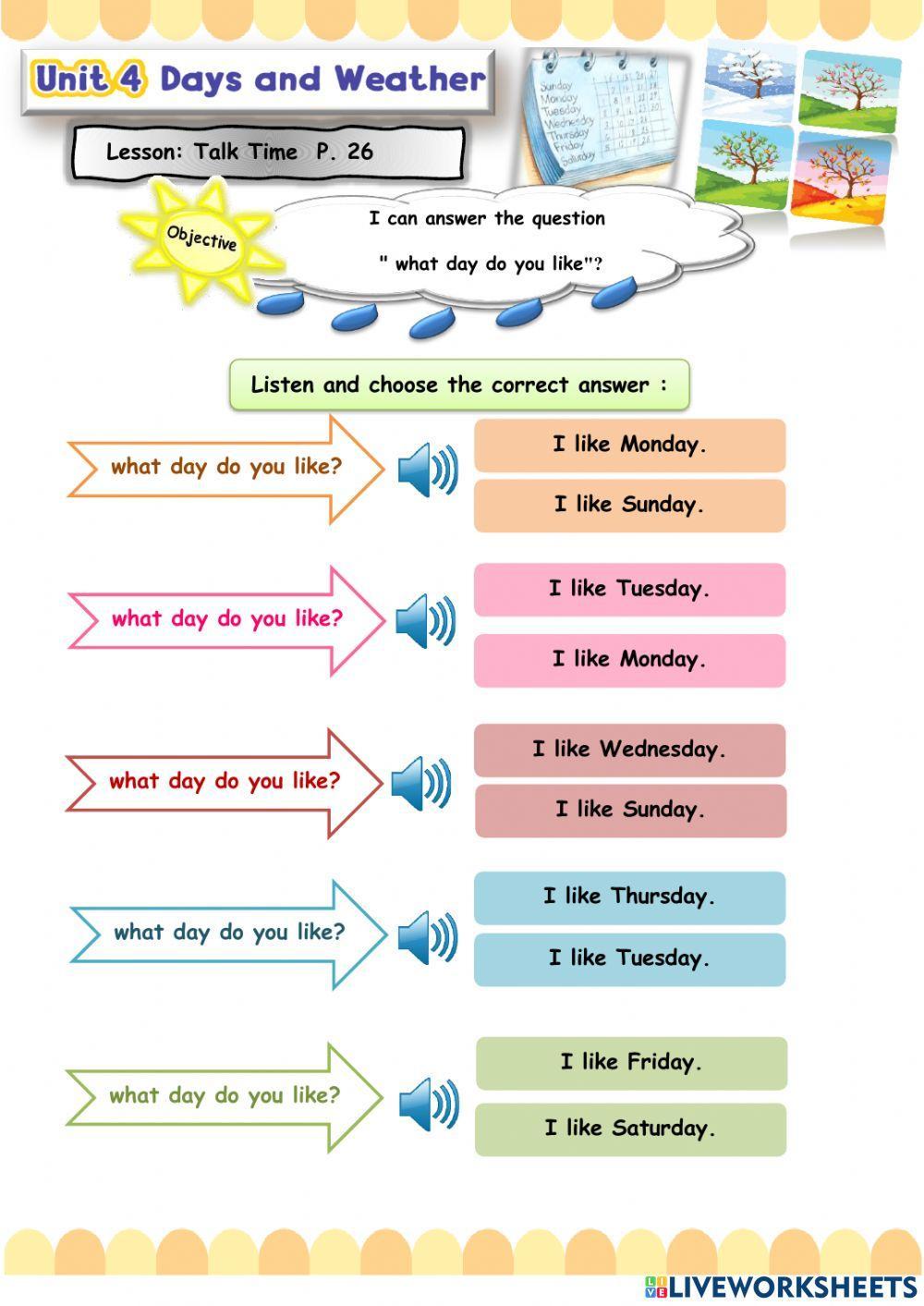 Days and weather Days and weather