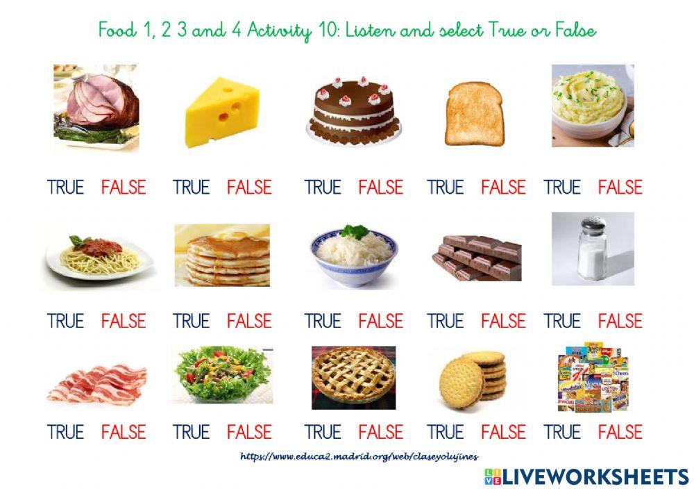 Food 10 - Listen and select True or False