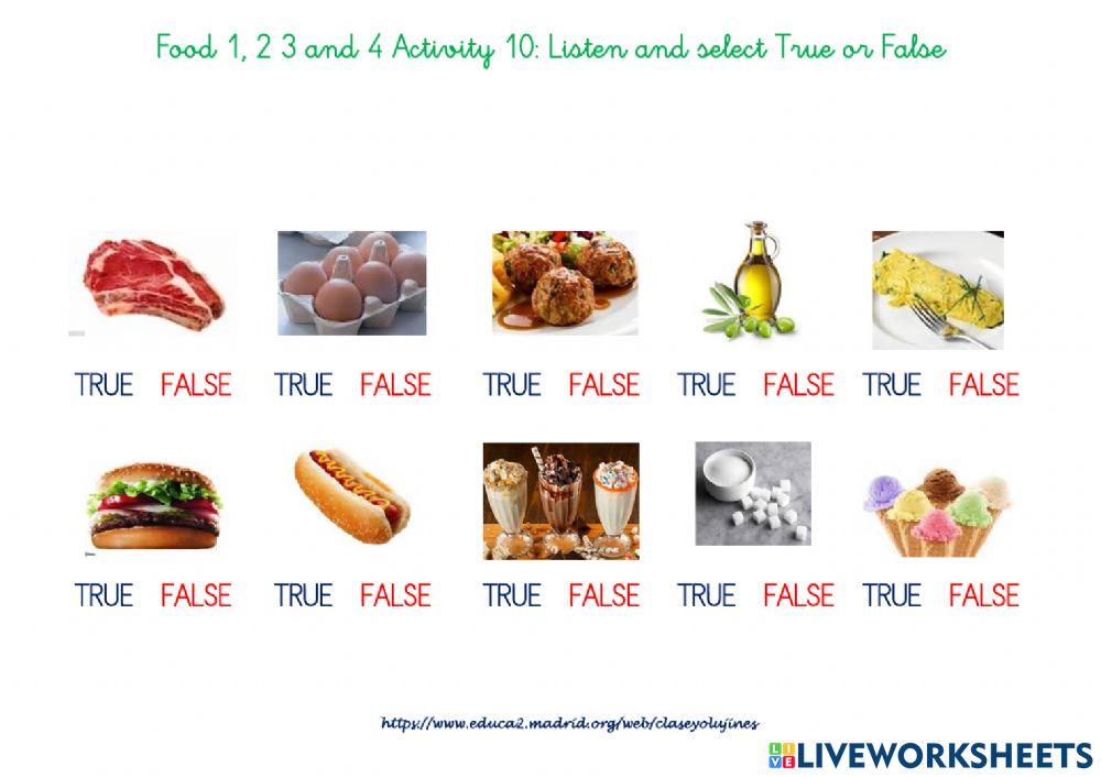 Food 10 - Listen and select True or False