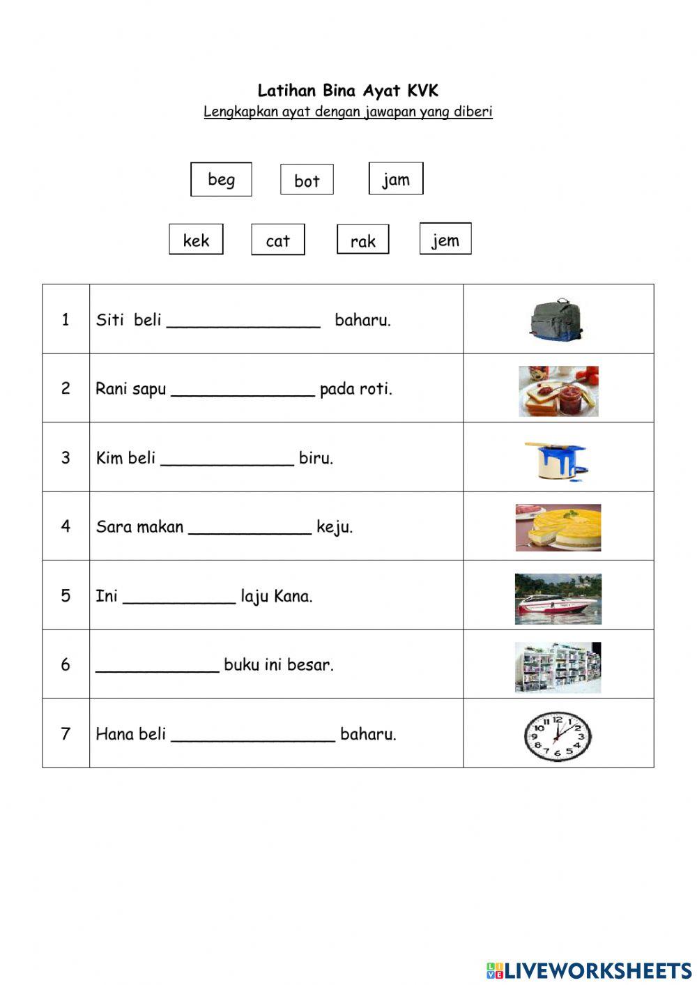 Latihan Bina ayat KVK(isi tempat kosong)