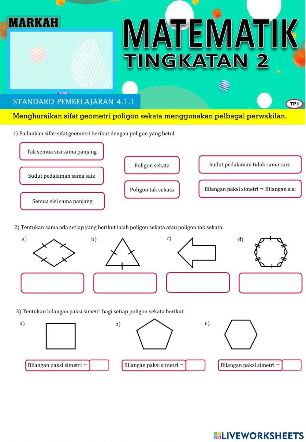 Matematik Tingkatan 2:Menghuraikan sifat geometri poligon sekata menggunakan pelbagai perwakilan.