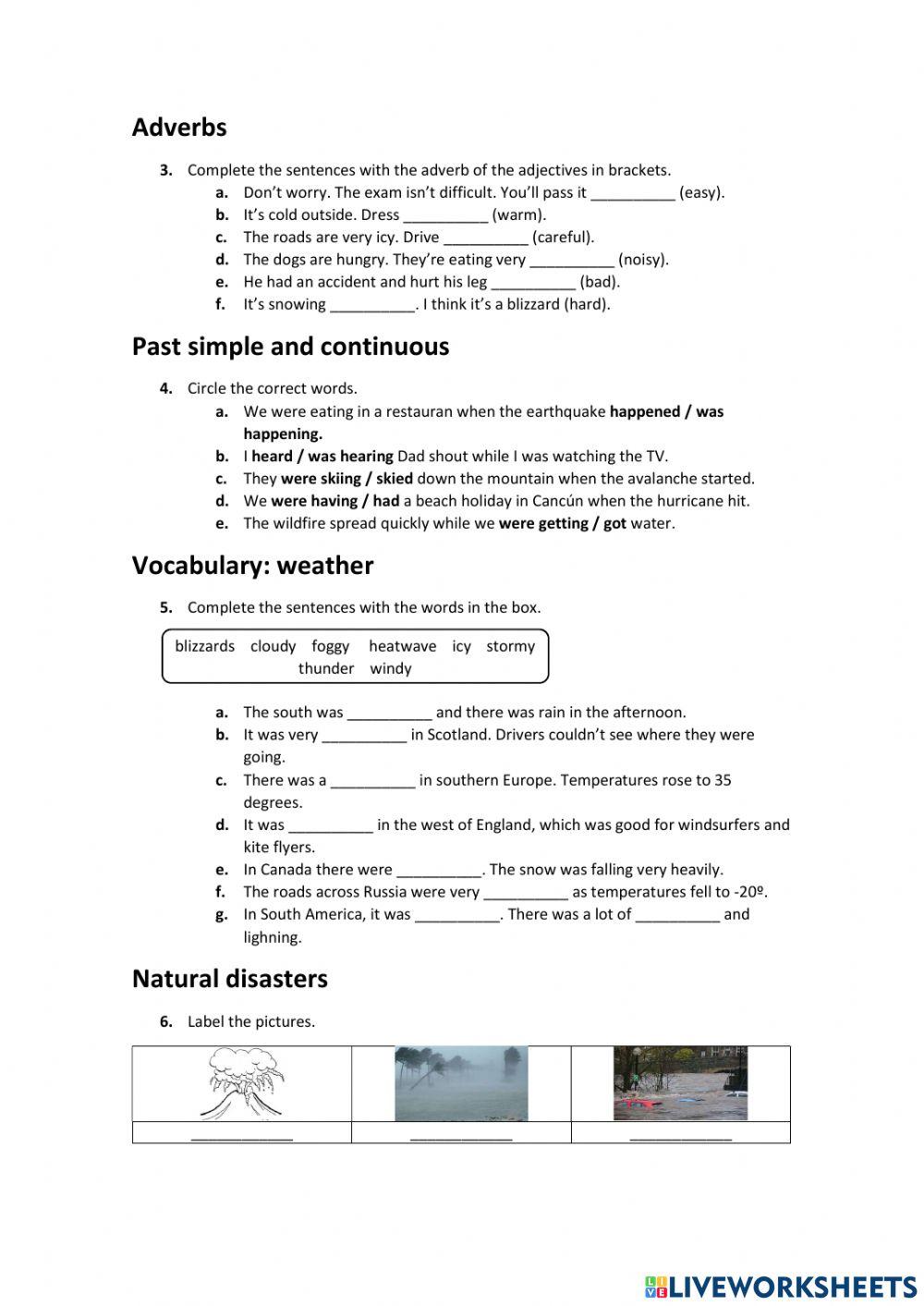 English:past continuous, past simple-continuous, adverbs, weather and natural disasters
