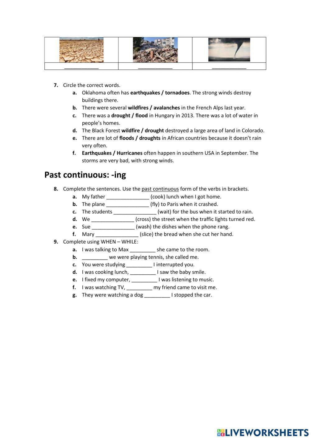 English:past continuous, past simple-continuous, adverbs, weather and natural disasters