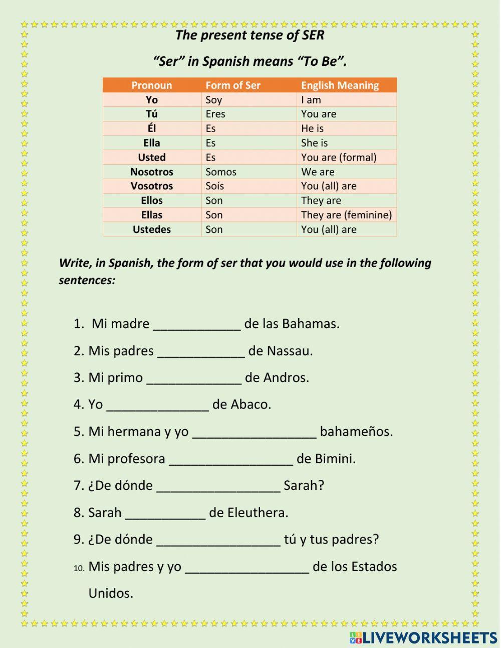 Present tense of SER