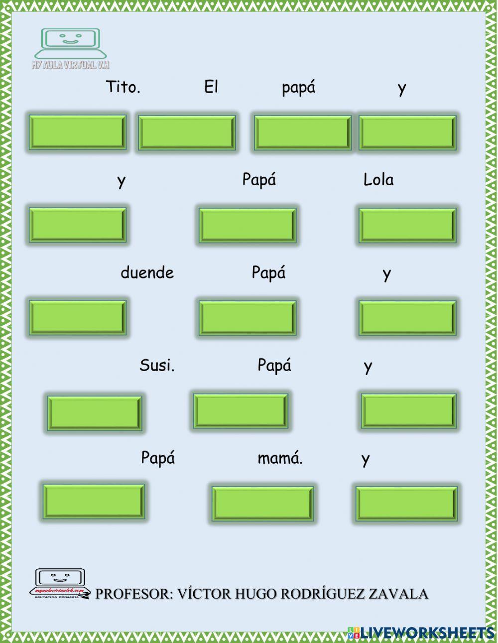 Ordena las oraciones con P