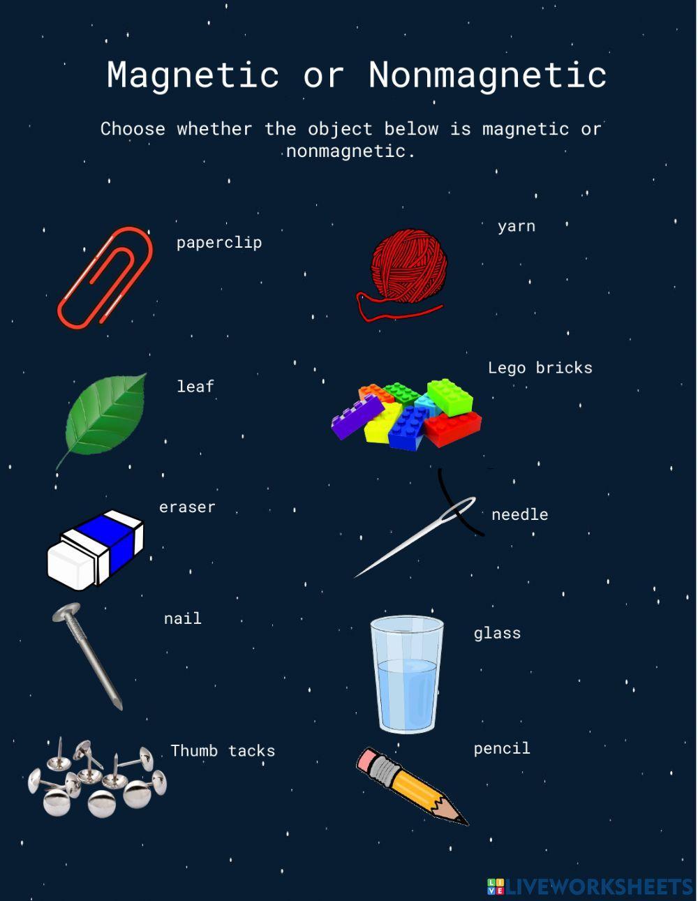 Magnetic and Nonmagnetic Objects