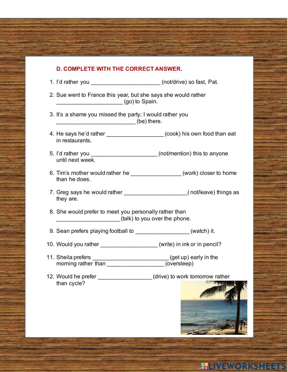 Would rather, would prefer, prefer