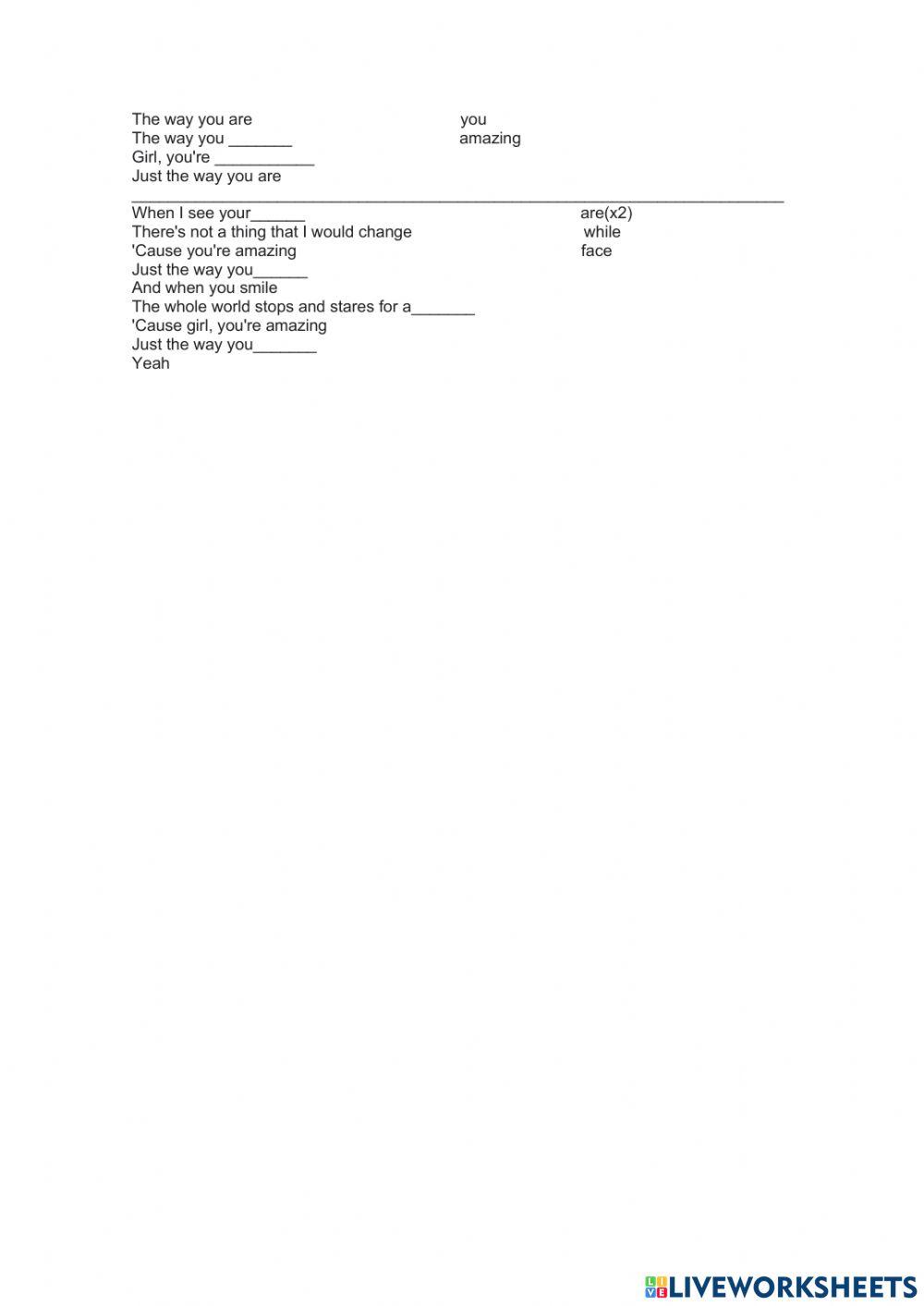 Just the way you are