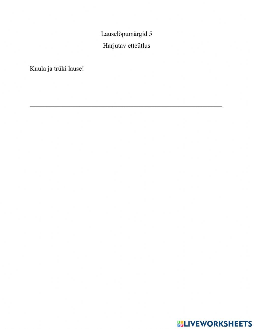 Lauselõpumärgid 5 Harjutav etteütlus.