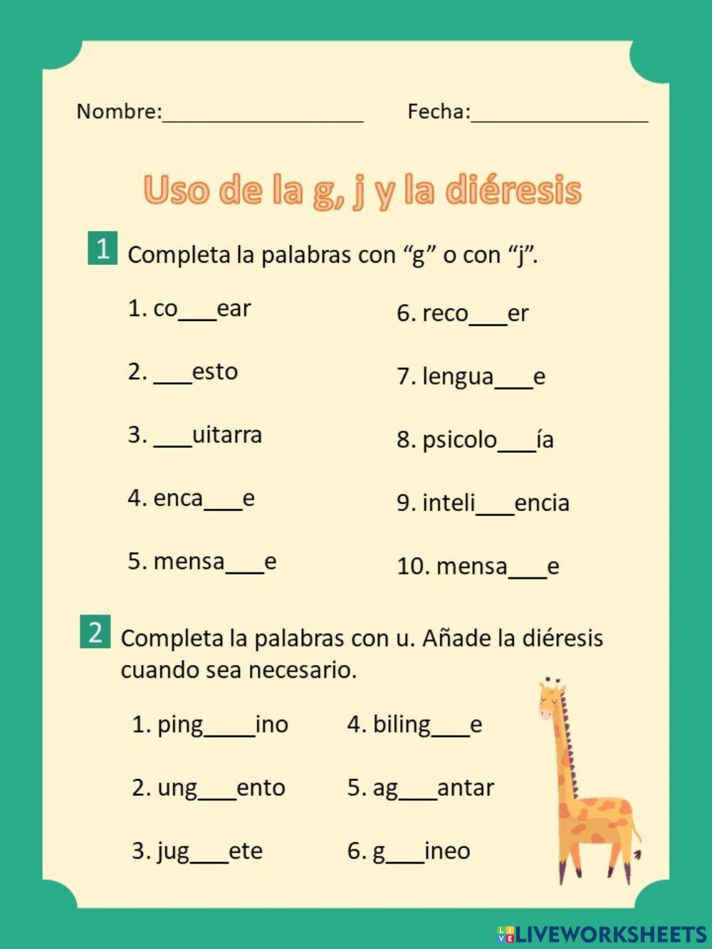 Uso de la g y j y la diéresis Uso de la g y j y la diéresis