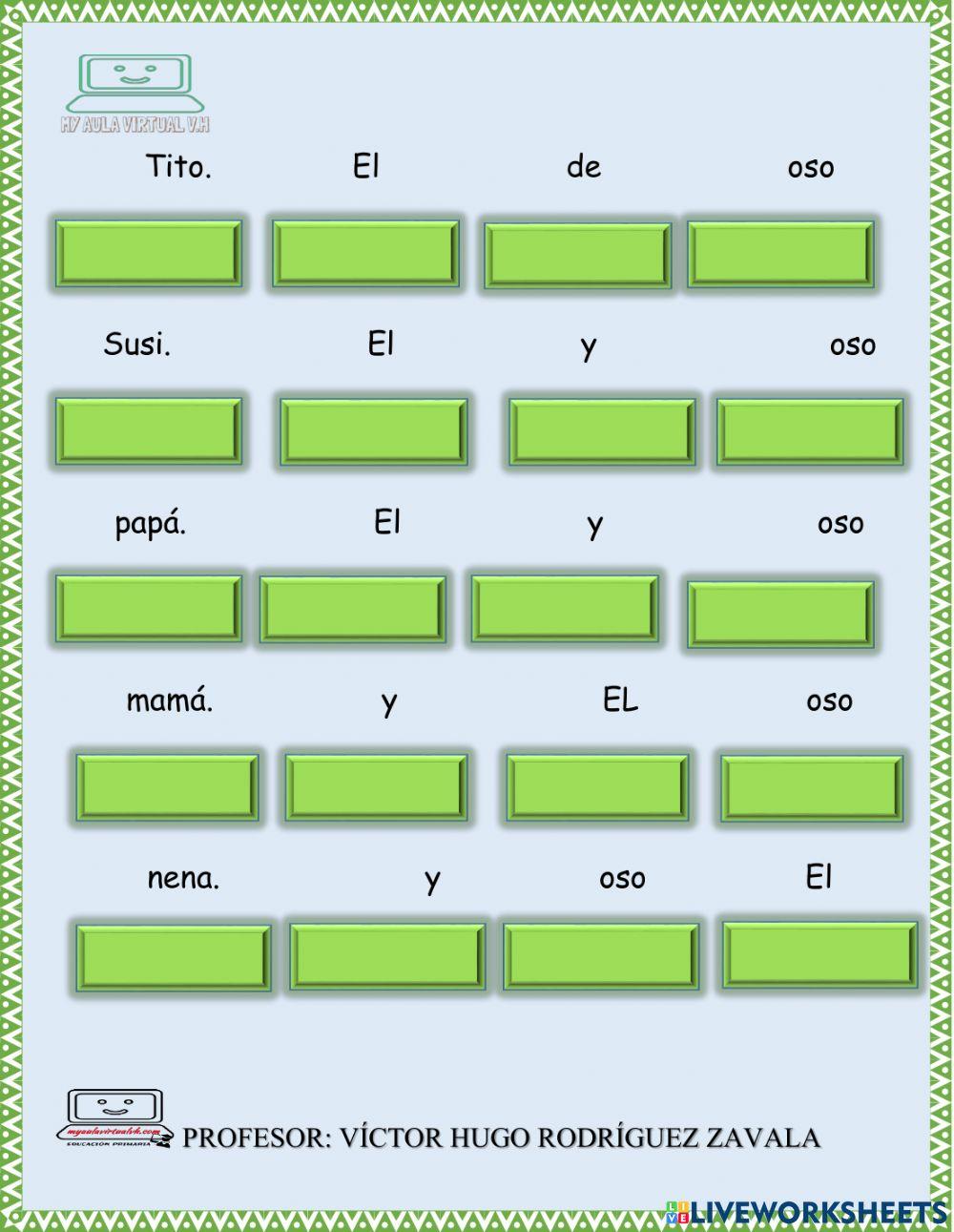 Ordena las oraciones con S