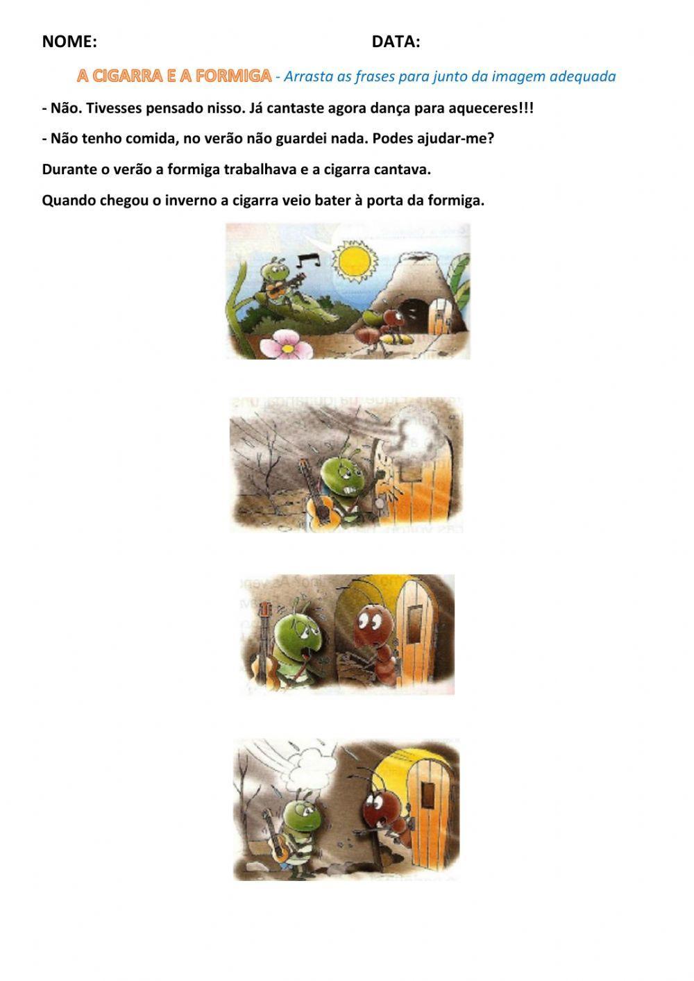 Fábula A CIGARRA E  A FORMIGA