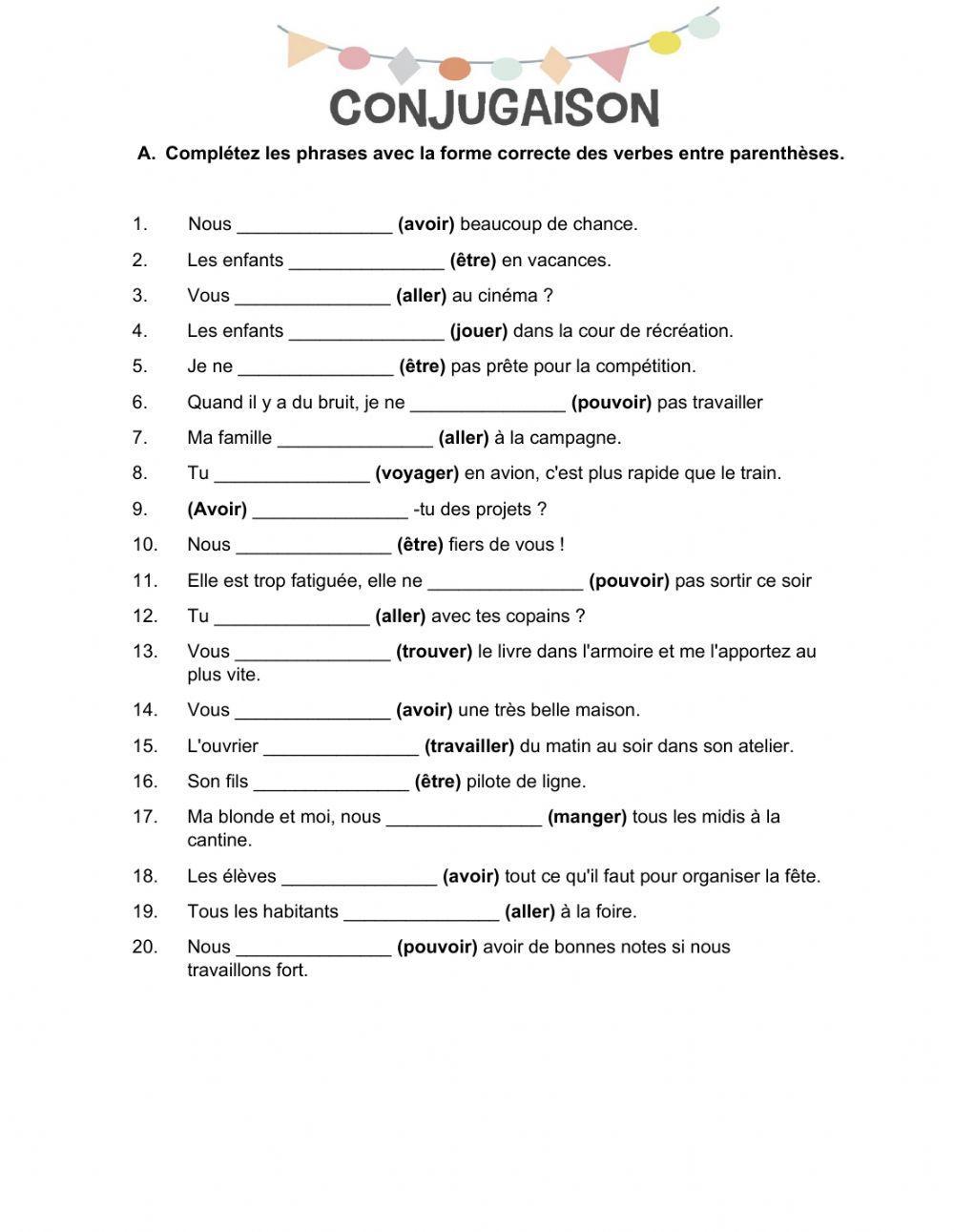 Complétez les phrases avec la forme correcte des verbes entre parenthèses.