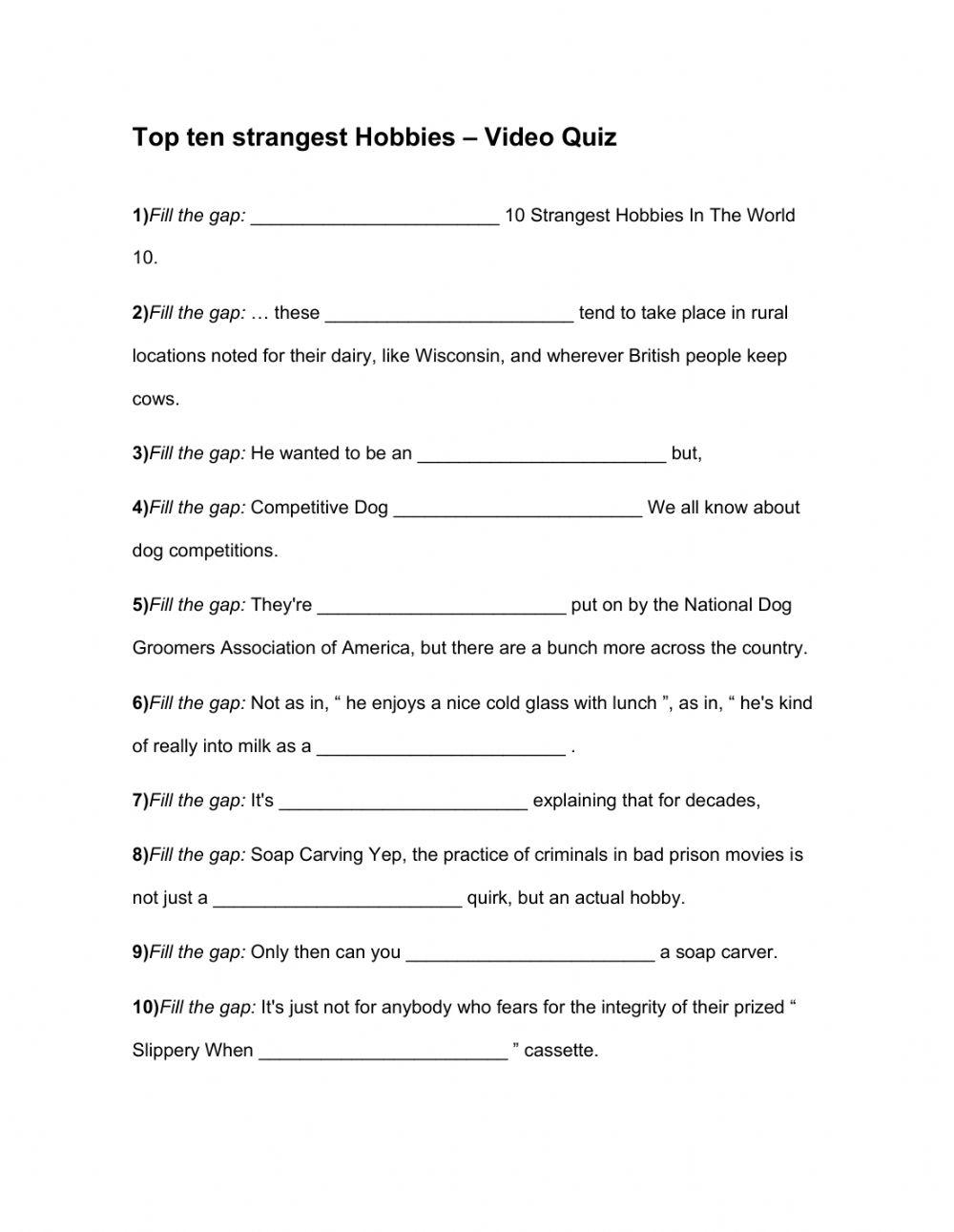 Top 10 strangest hobbies