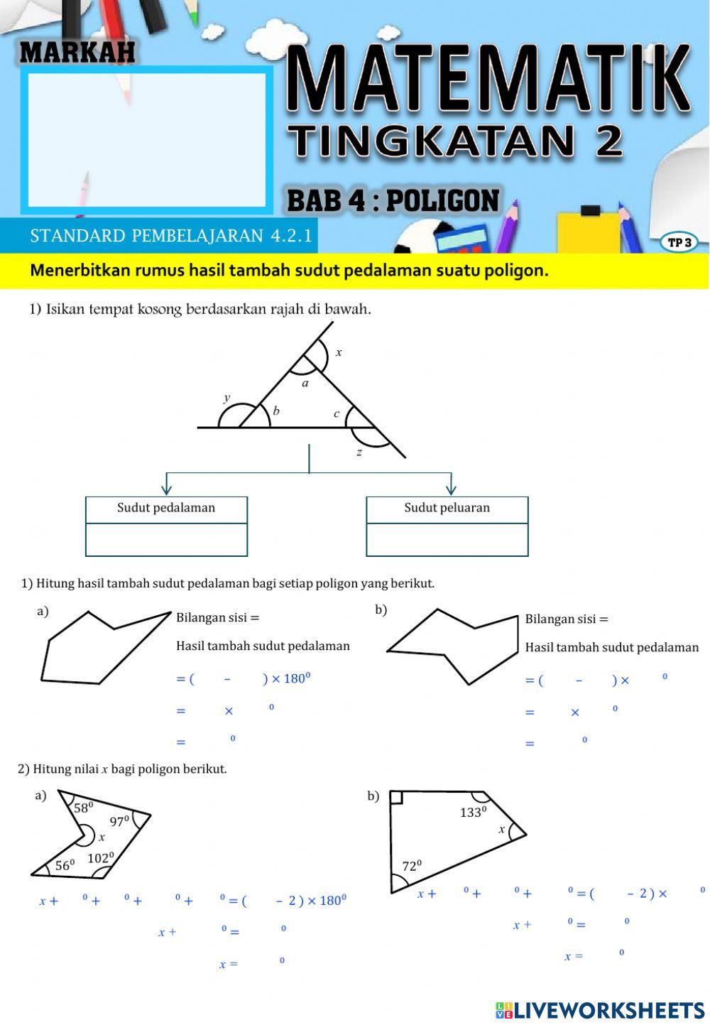Matematik Tingkatan 2:Menerbitkan rumus hasil tambah sudut pedalaman suatu poligon. Matematik Tingkatan 2:Menerbitkan rumus hasil tambah sudut pedalaman suatu poligon.