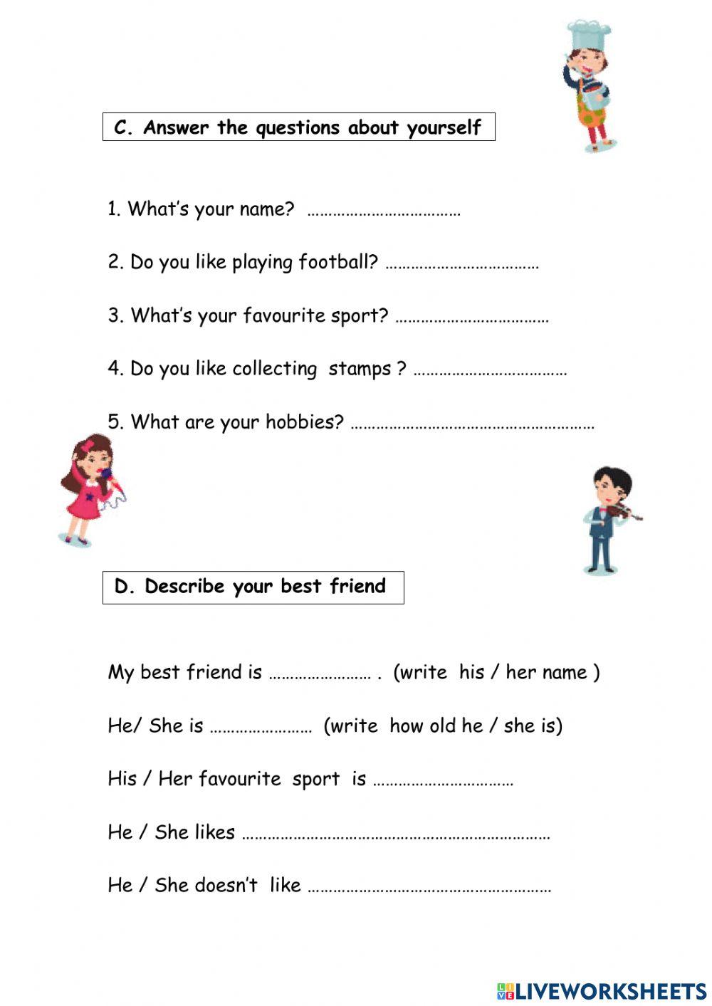 Sports -Hobbies - Likes-Dislikes