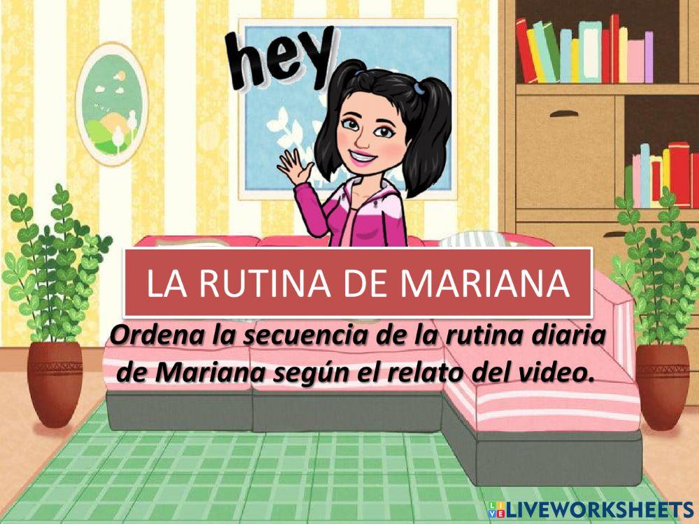La rutina de mariana La rutina de mariana