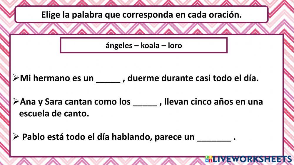 Arrastra y suelta la palabra adecuada para completar la frase