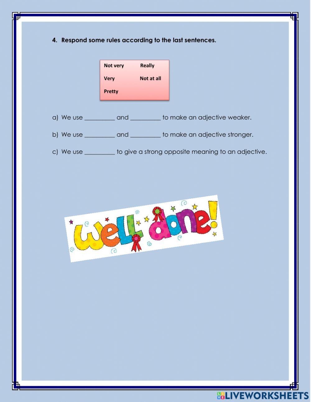 Adverbs modifiers Adverbs modifiers