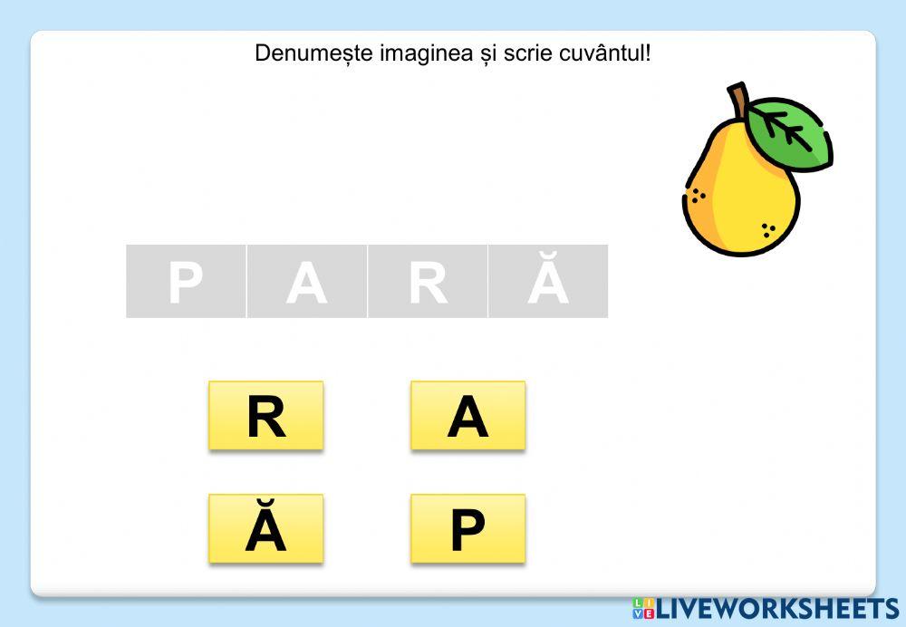 Denumește imaginea și scrie cuvântul! (Fructe)