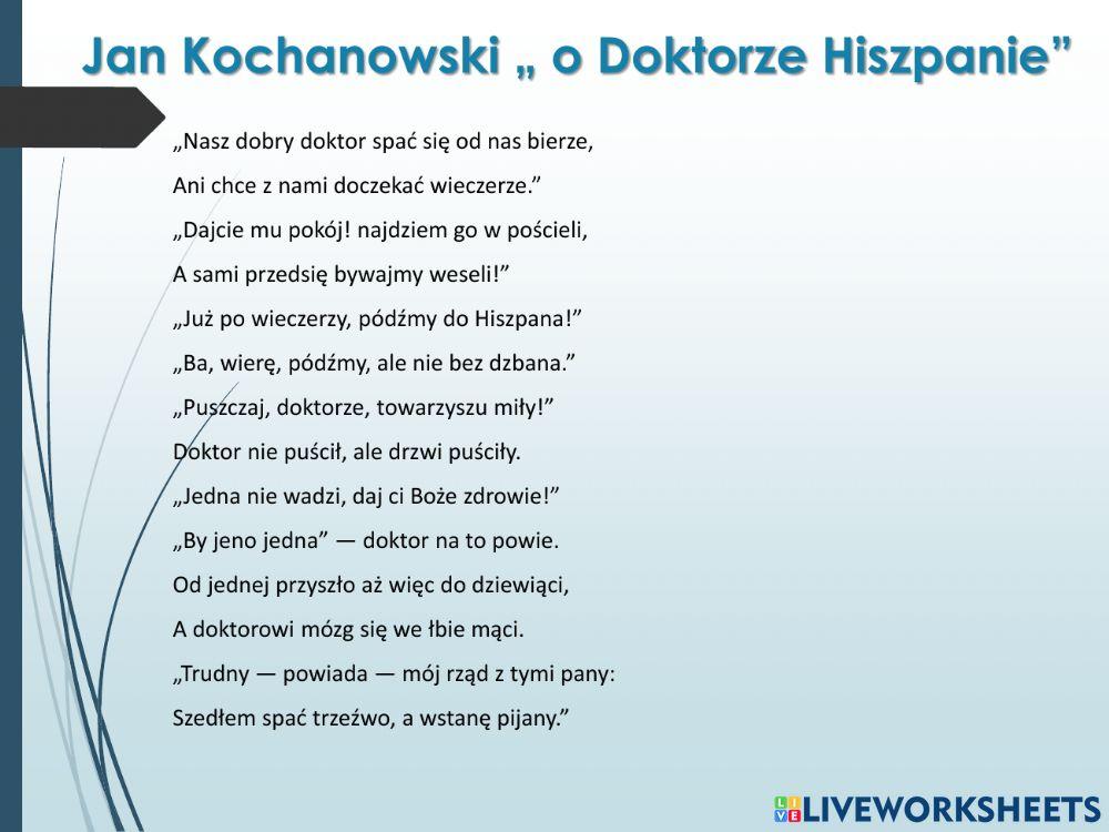 Pieśń 25 Jan Kochanowski Tekst 763457 | Jan Kochanowski o Doktorze Hiszpanie | Joanna