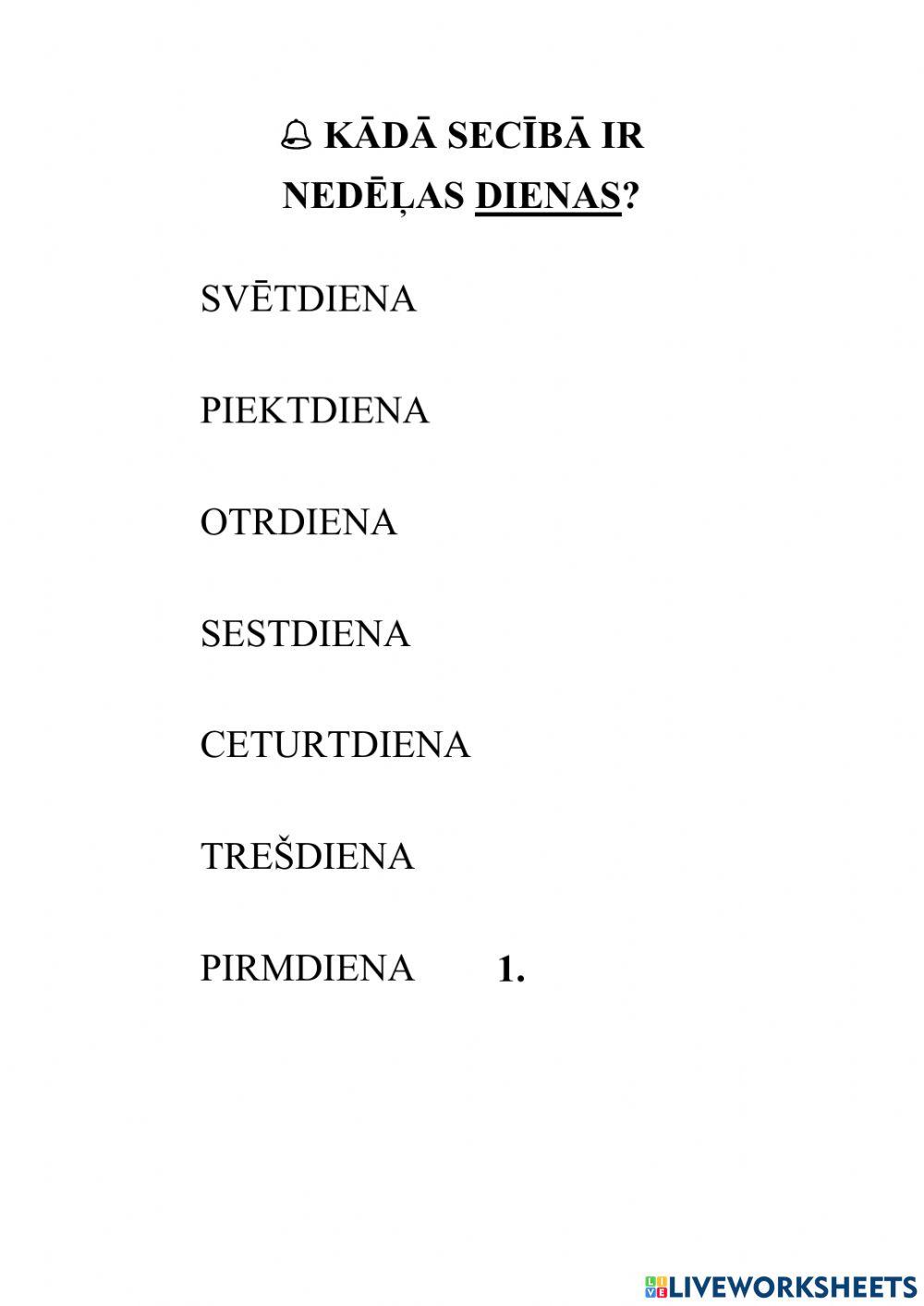 Nedēļas sienas, dienas daļas, zilbes