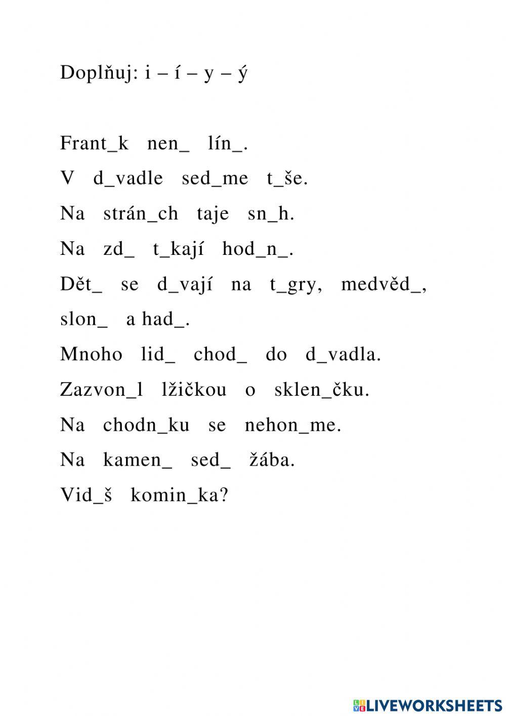 Doplň i - í - y - ý