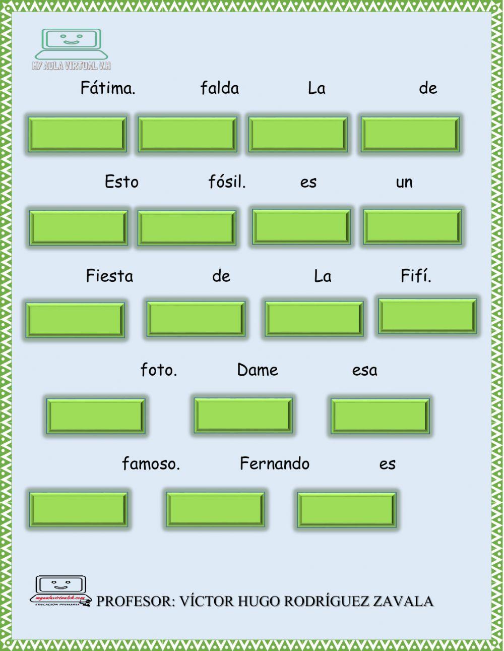 Ordena las oraciones con F