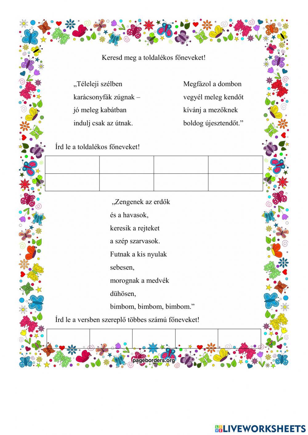 Keresd meg a toldalékos főneveket!