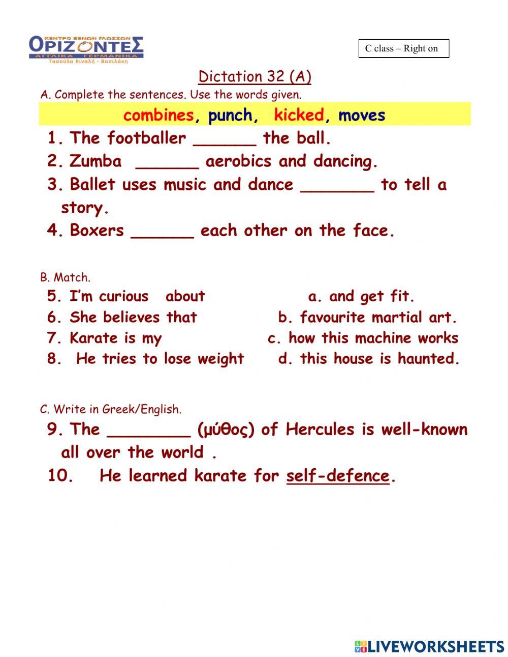 Right on 3. Dictation :32 A. C class