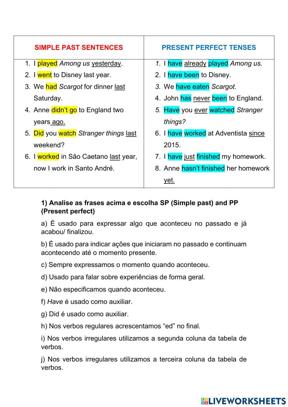 Present perfect x Simple past