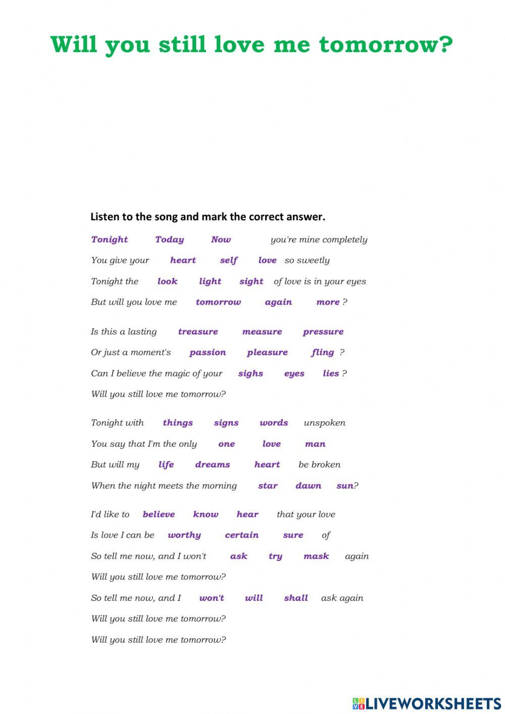 Will you stilll love me tomorrow?